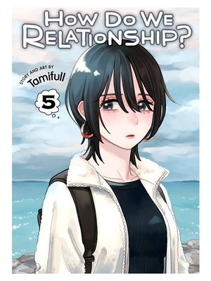 cover image of How Do We Relationship?, Volume 5
